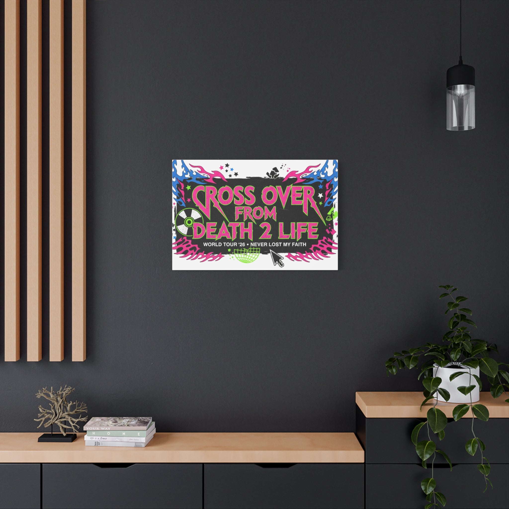 Canvas Wall Art — “Cross Over From Death 2 Life” Neon Rock Poster