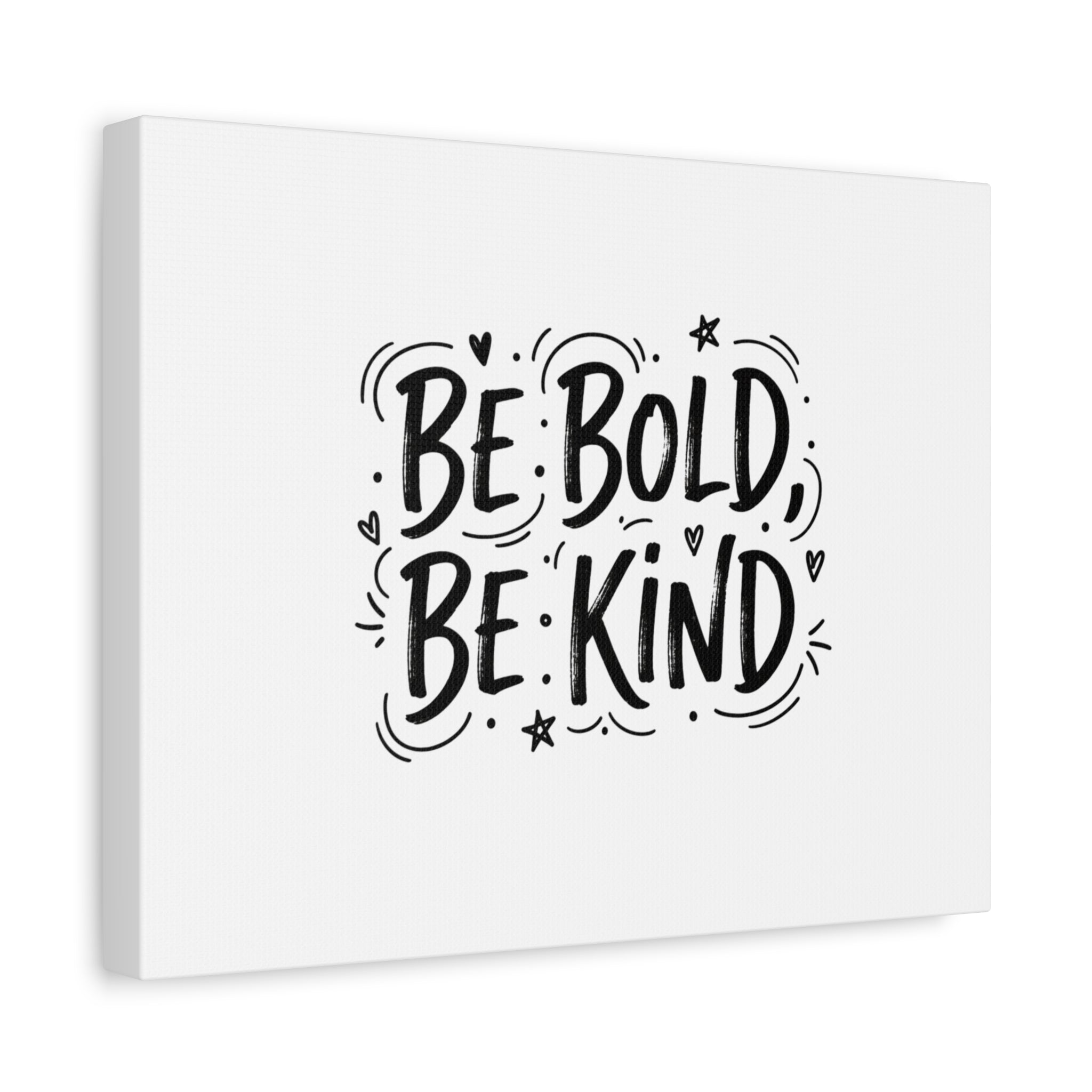 Be Bold Be Kind Canvas | Handwritten Marker Brush Script, Humanized Typography