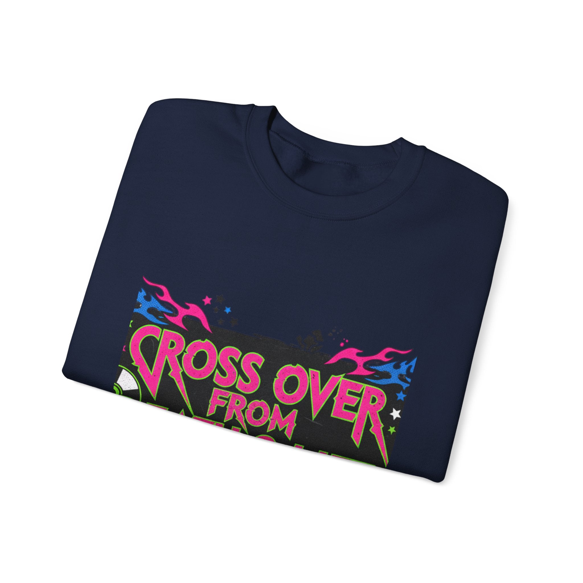 Crewneck Sweatshirt — "Cross Over From Death 2 Life" Graphic Pullover (World Tour 2K)