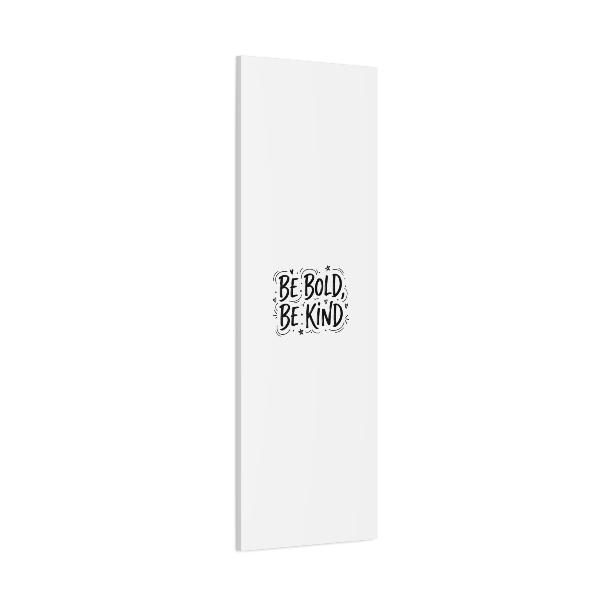 Be Bold Be Kind Canvas | Handwritten Marker Brush Script, Humanized Typography