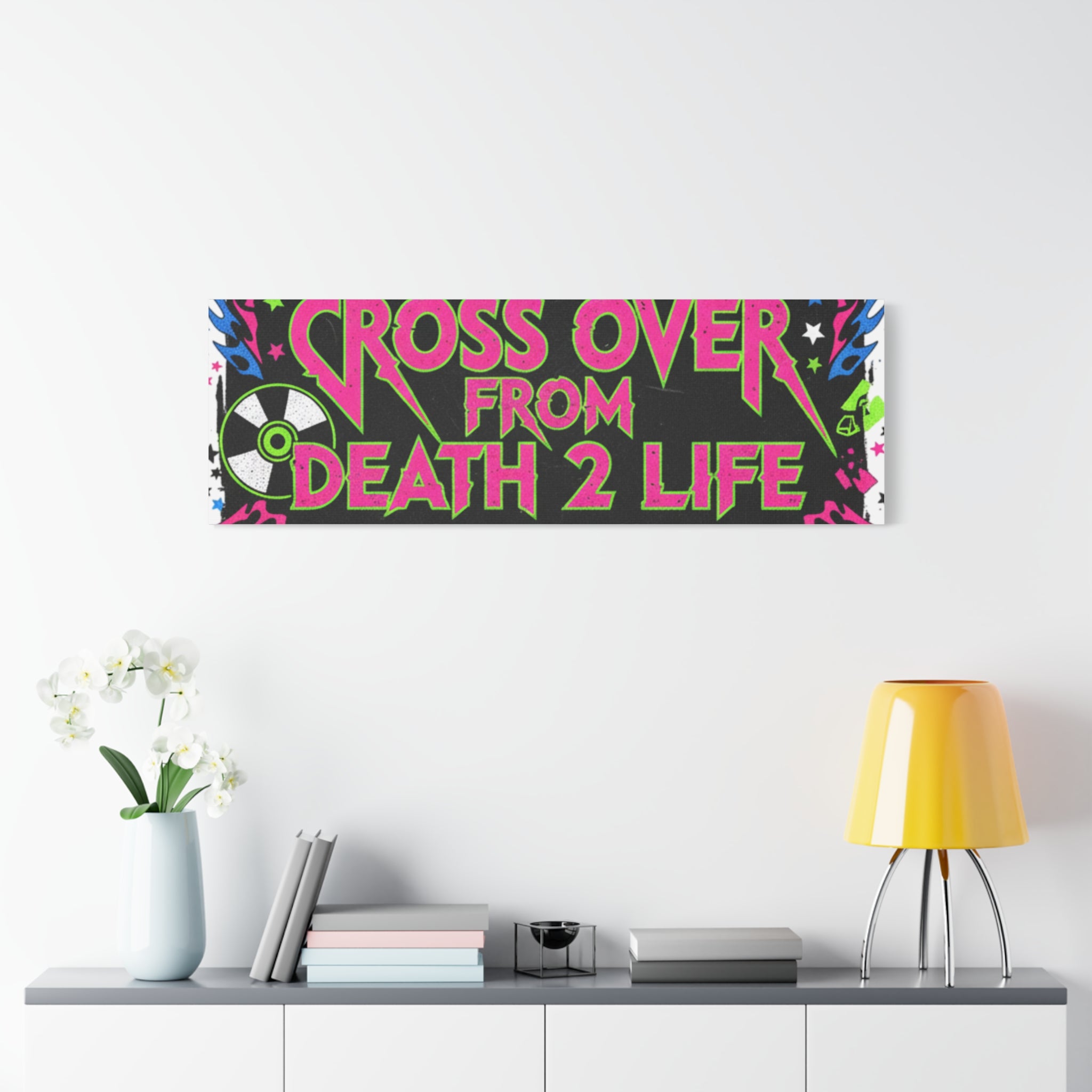 Canvas Wall Art — “Cross Over From Death 2 Life” Neon Rock Poster