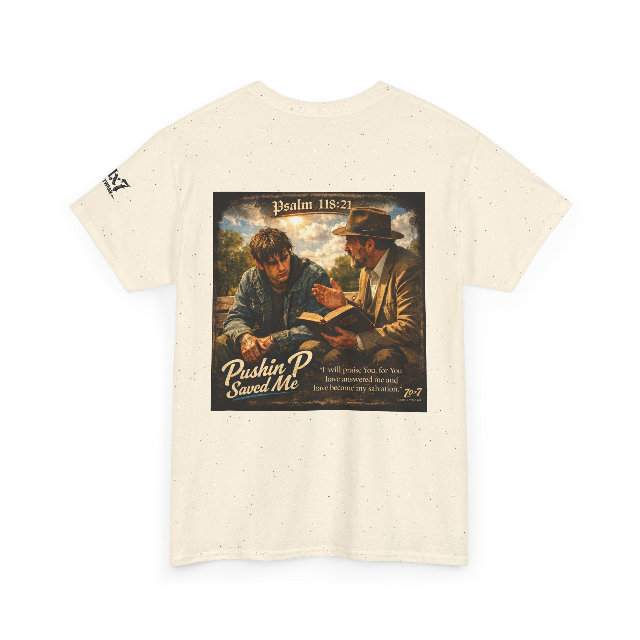 70x7 Streetwear — “Pushin P Saved Me” Psalm 118:24 Graphic T-Shirt