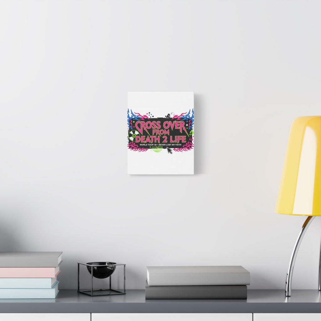 Canvas Wall Art — “Cross Over From Death 2 Life” Neon Rock Poster
