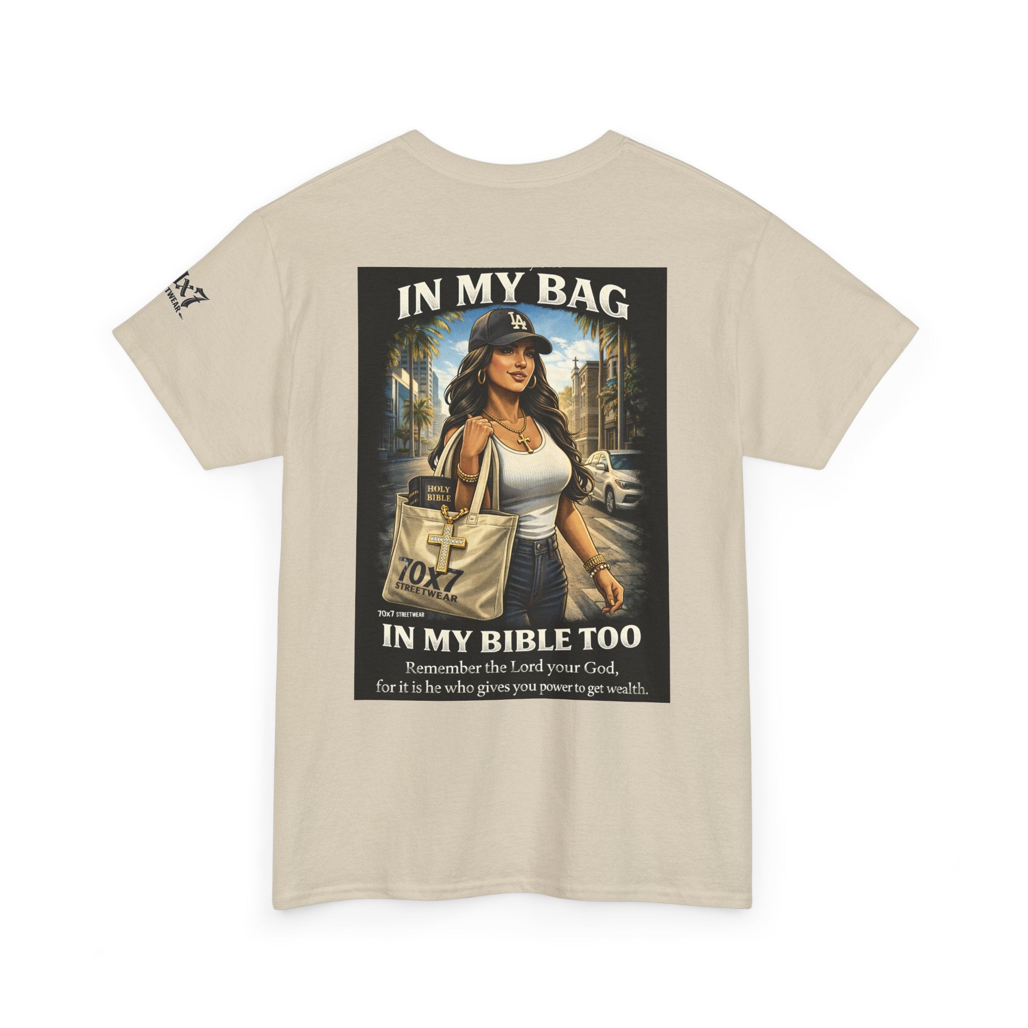 70x7 Streetwear — "In My Bag, In My Bible Too" Graphic Tee