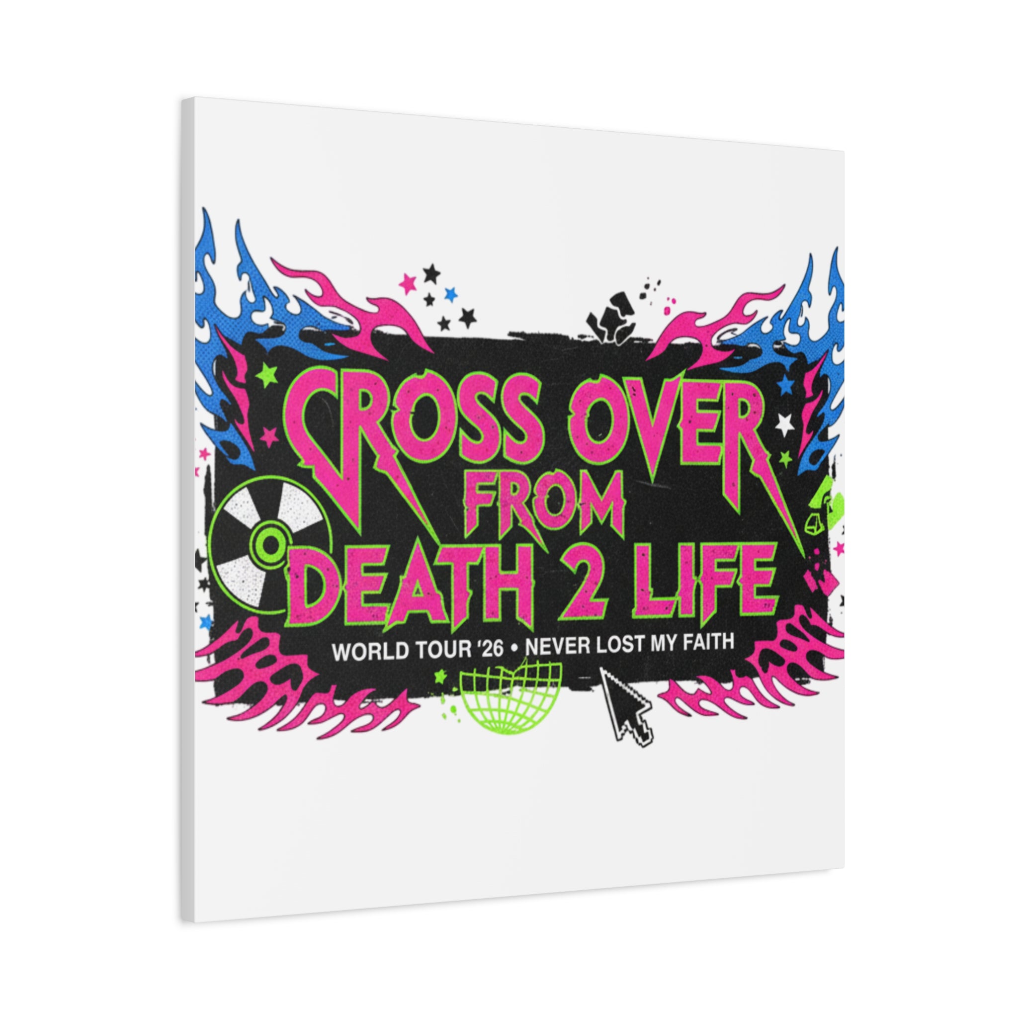 Canvas Wall Art — “Cross Over From Death 2 Life” Neon Rock Poster