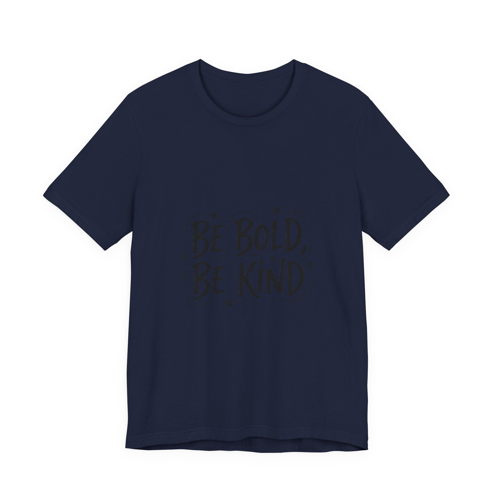 Be Bold Be Kind Tee | Handwritten Marker Font, Brush Script Shirt