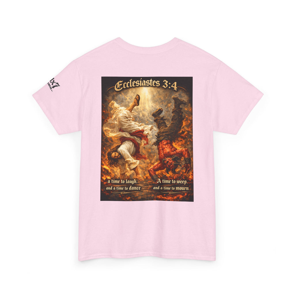 70x7 Streetwear Ecclesiastes 3:4 Graphic Tee — "A Time to Laugh" Christian Faith T‑Shirt