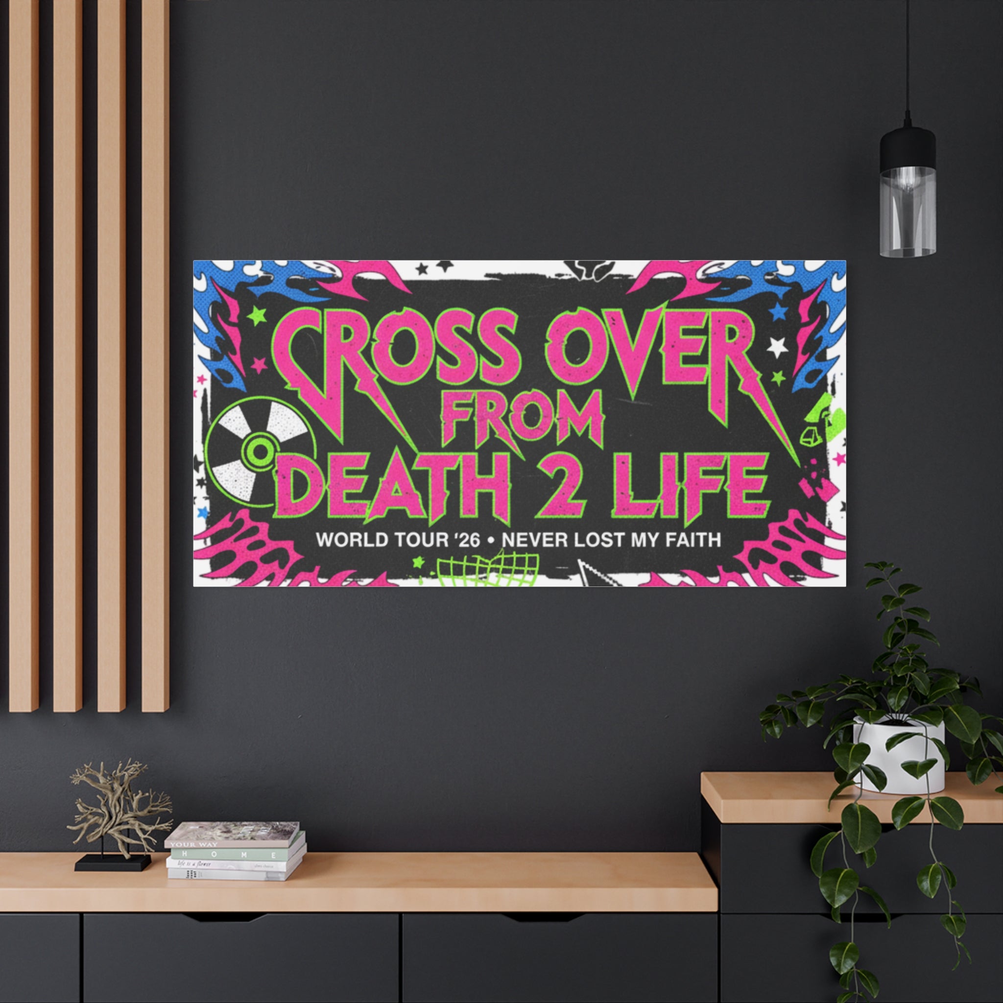 Canvas Wall Art — “Cross Over From Death 2 Life” Neon Rock Poster