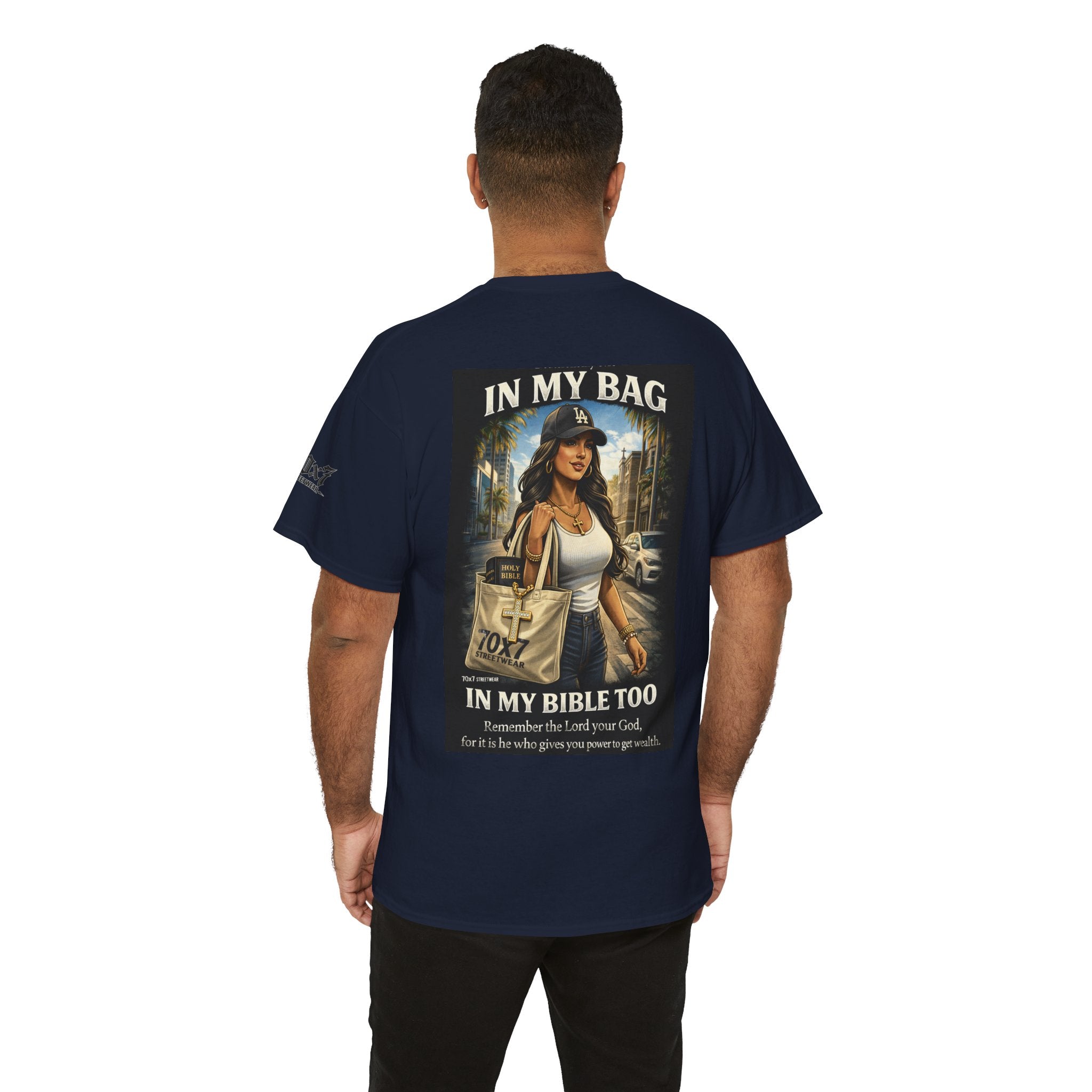 70x7 Streetwear — "In My Bag, In My Bible Too" Graphic Tee