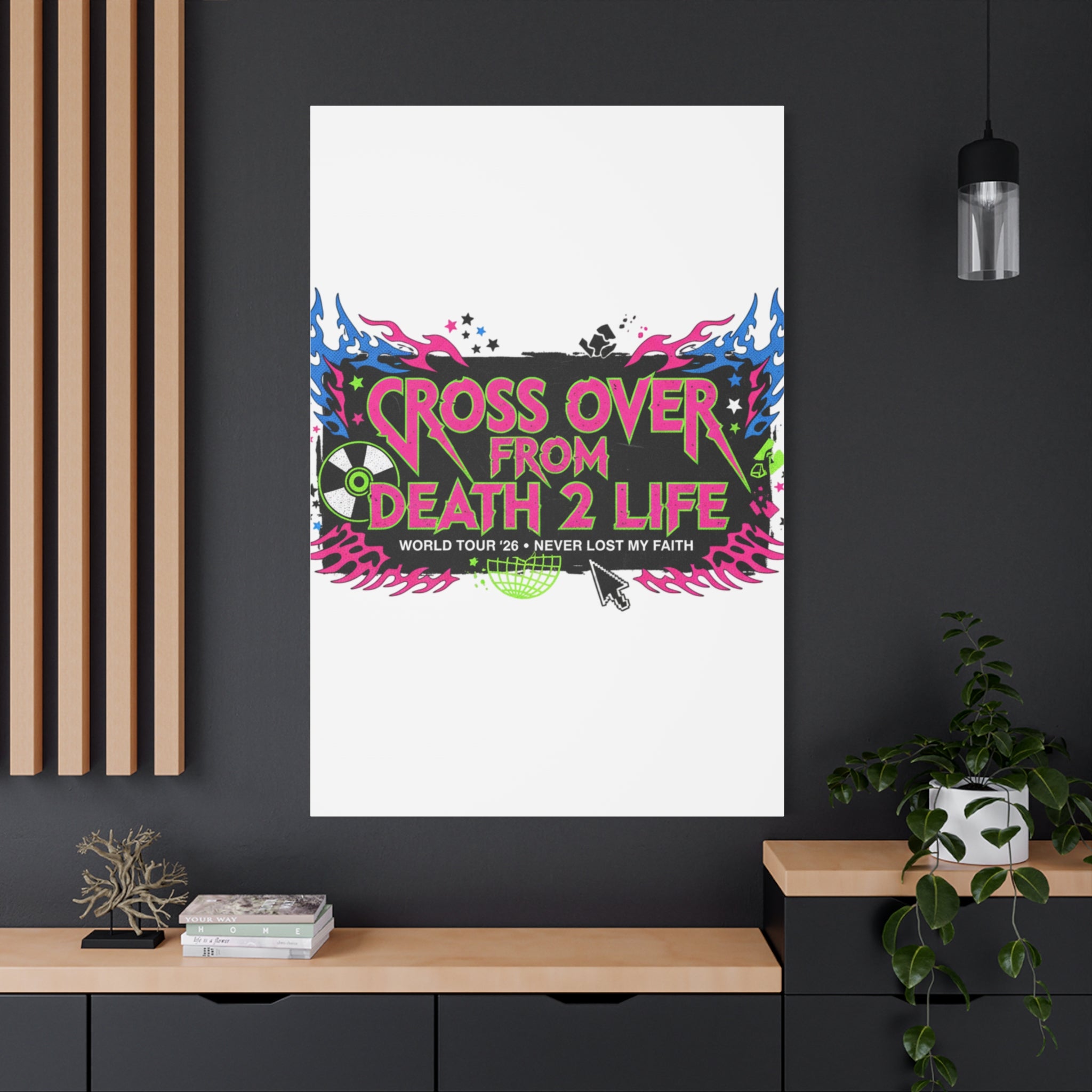 Canvas Wall Art — “Cross Over From Death 2 Life” Neon Rock Poster