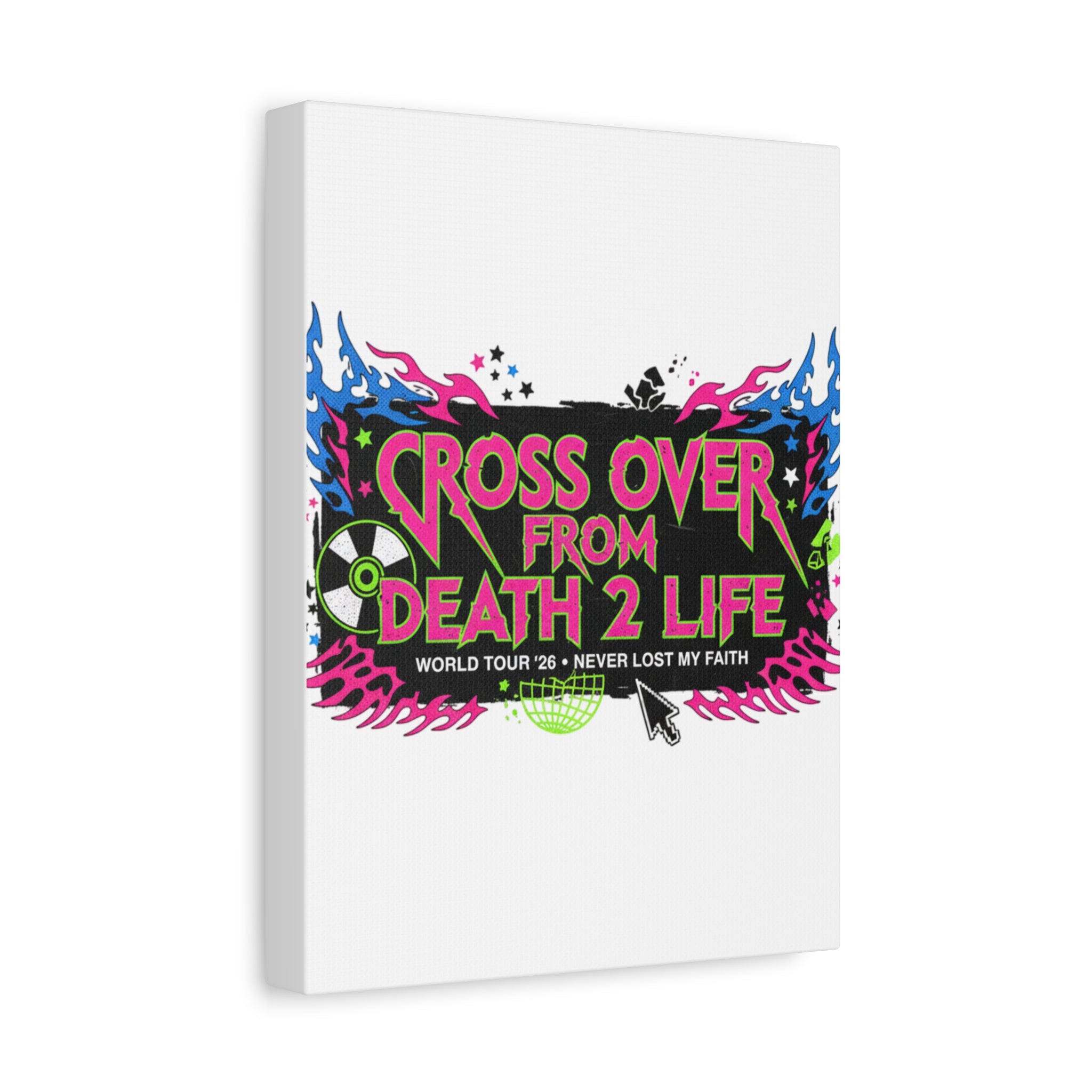 Canvas Wall Art — “Cross Over From Death 2 Life” Neon Rock Poster
