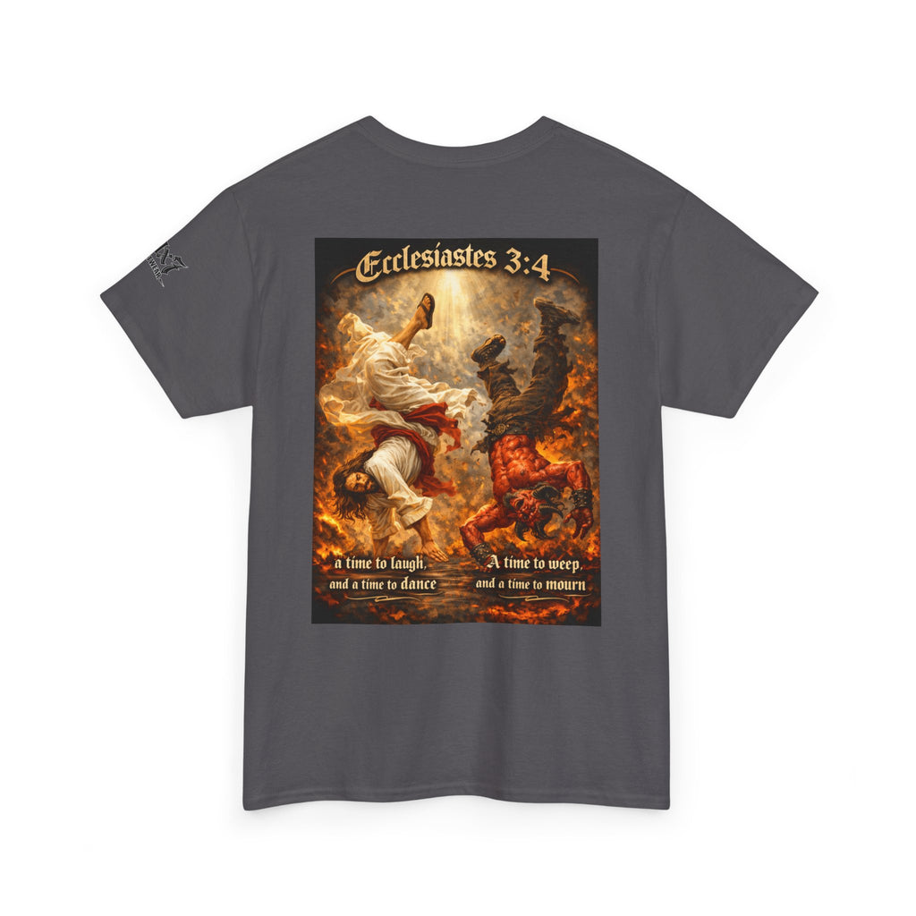 70x7 Streetwear Ecclesiastes 3:4 Graphic Tee — "A Time to Laugh" Christian Faith T‑Shirt