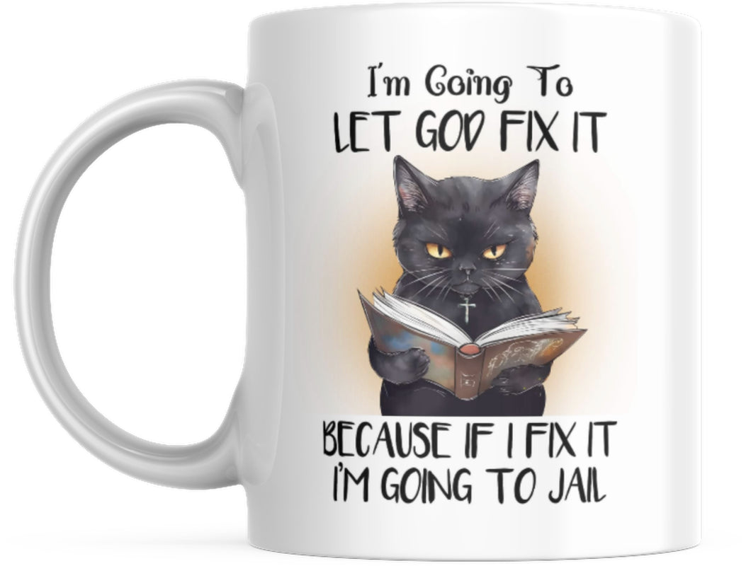 Let God fit it Mug
