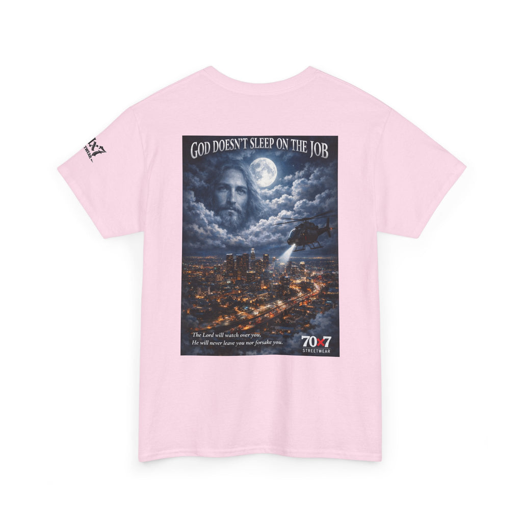70x7 Streetwear "God Doesn't Sleep on the Job" Graphic T-Shirt