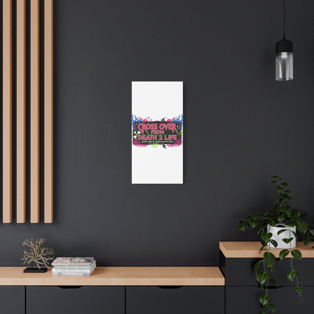 Canvas Wall Art — “Cross Over From Death 2 Life” Neon Rock Poster