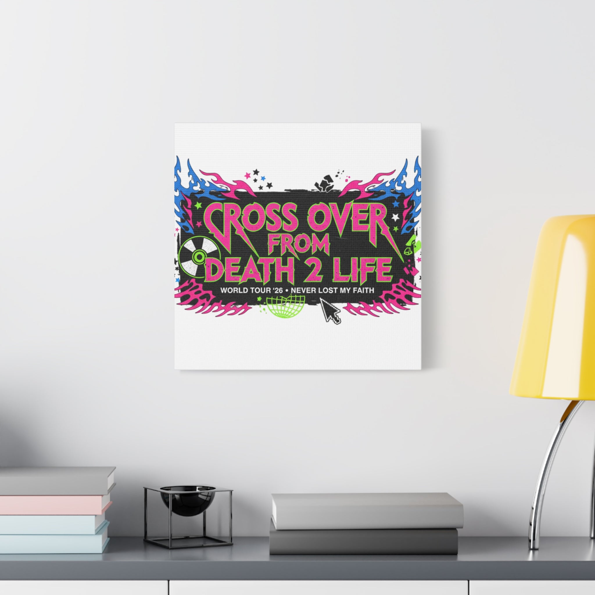 Canvas Wall Art — “Cross Over From Death 2 Life” Neon Rock Poster