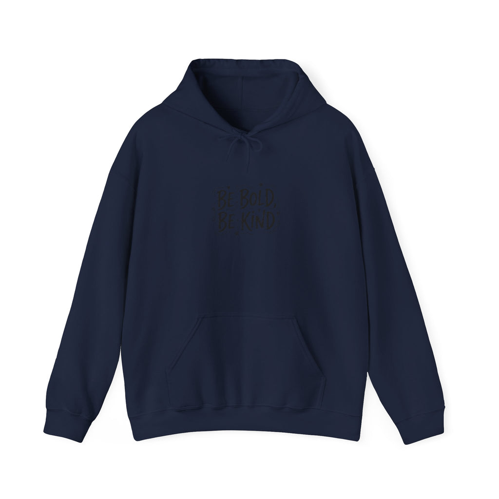 Be Bold Be Kind hoodie | handwritten marker font, brush script style