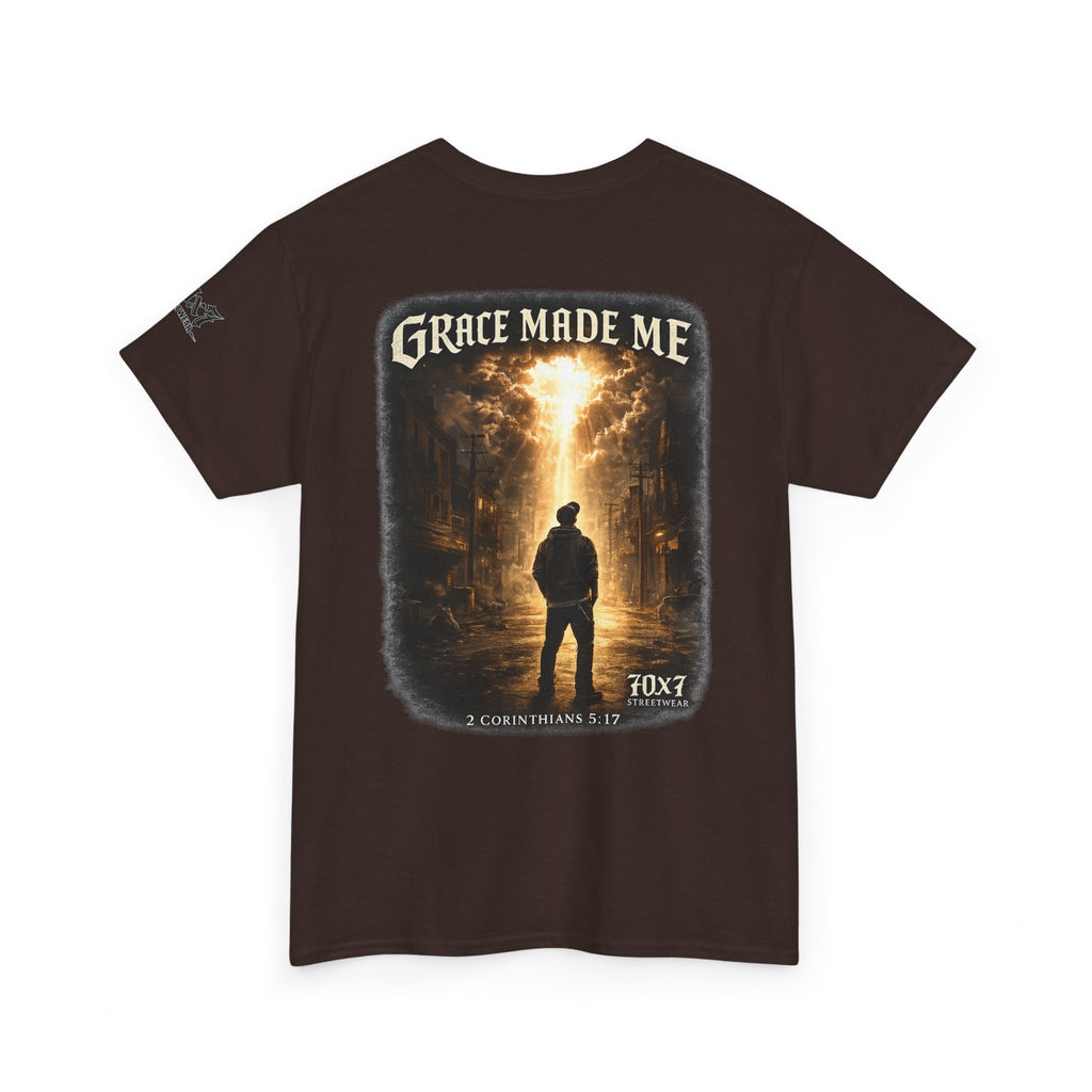 70x7 Streetwear Grace Made Me T-Shirt — Inspirational Christian Streetwear Tee