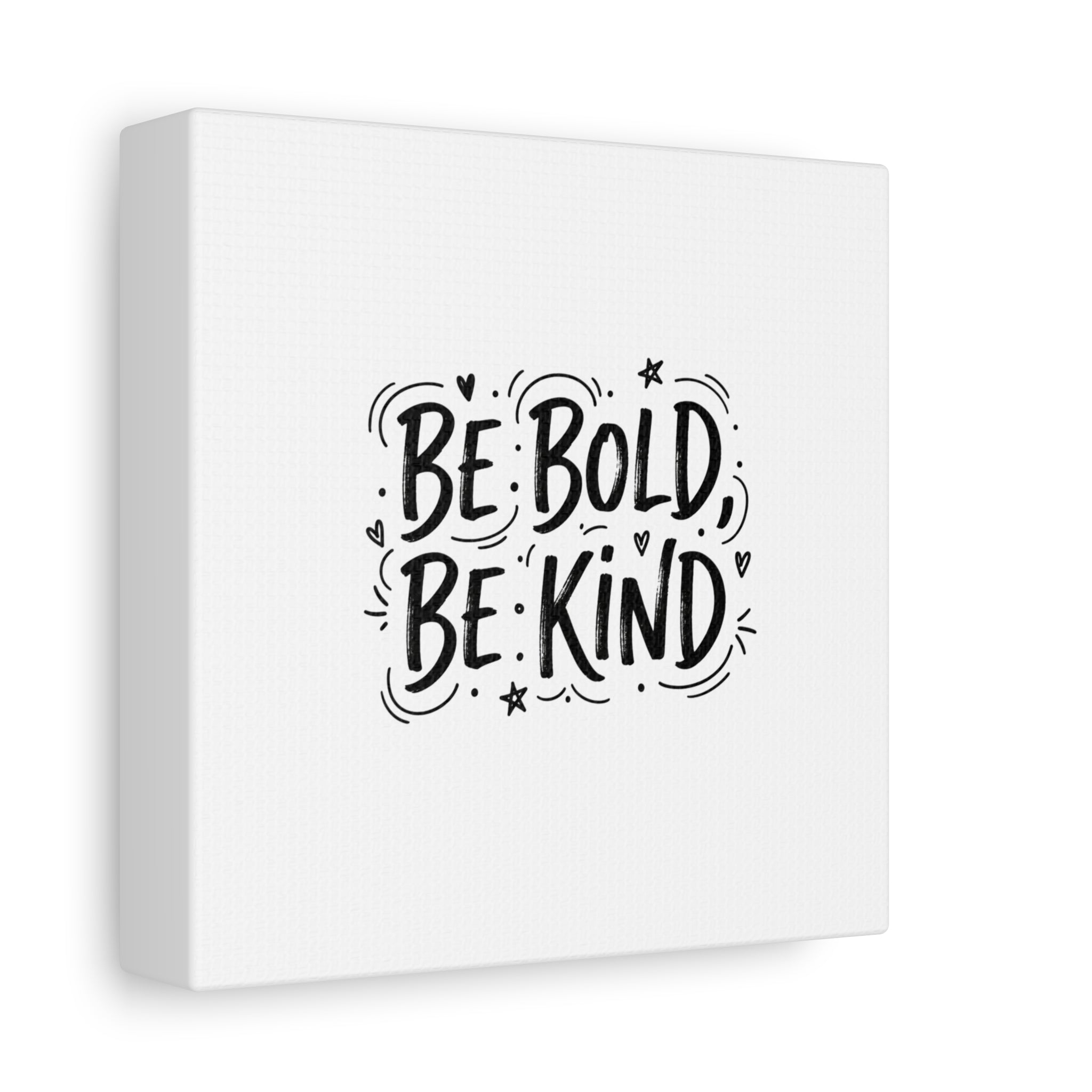 Be Bold Be Kind Canvas | Handwritten Marker Brush Script, Humanized Typography