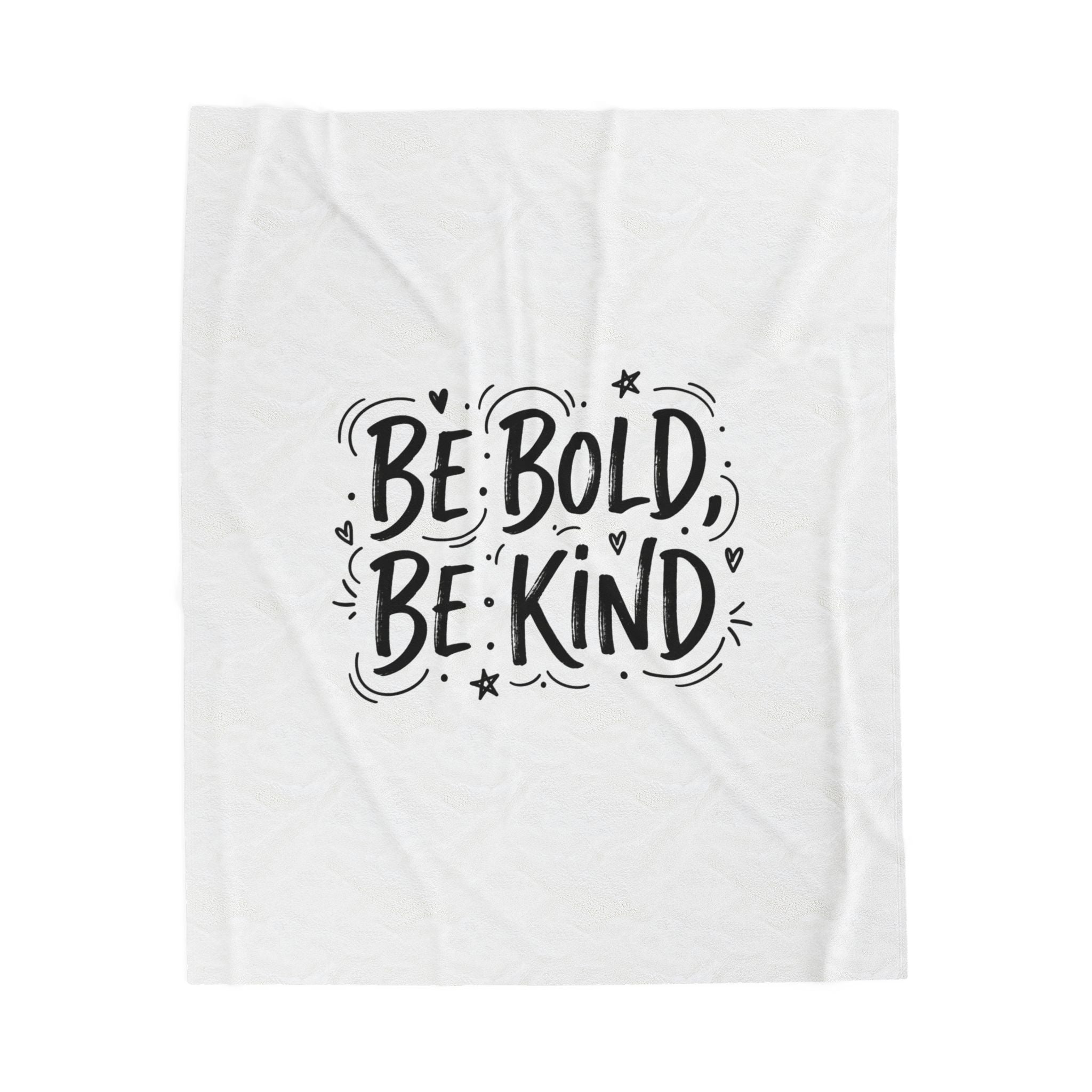 Be Bold Be Kind Velveteen Plush Blanket | Handwritten Marker Brush Script, Cozy Cream