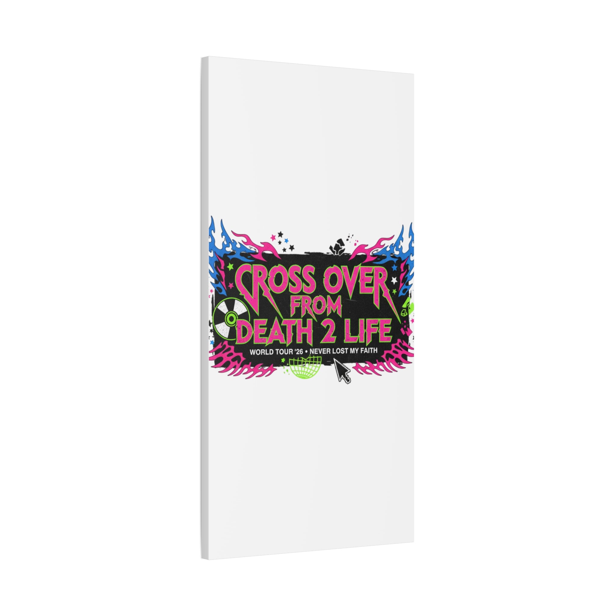 Canvas Wall Art — “Cross Over From Death 2 Life” Neon Rock Poster