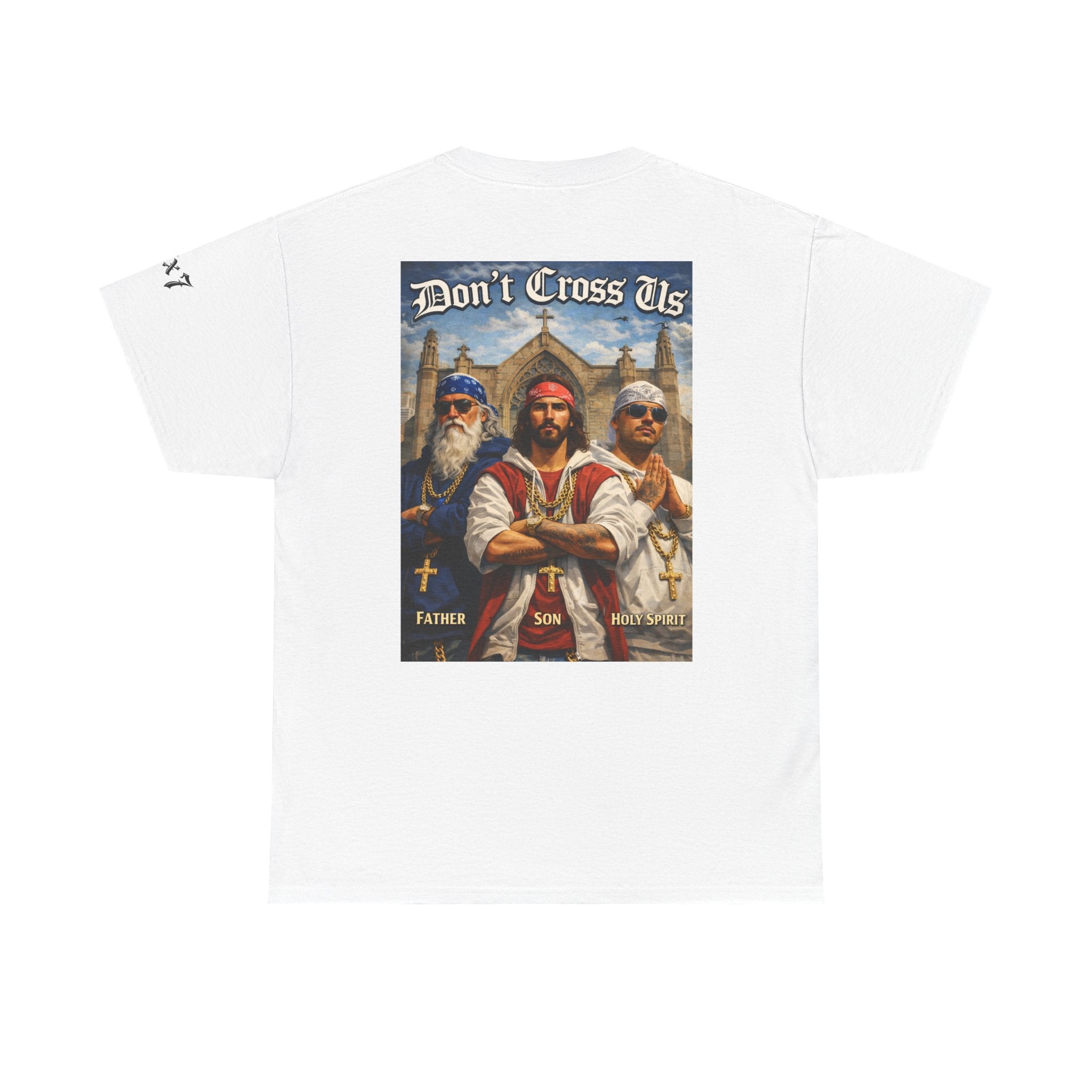 70x7 Streetwear — "Don't Cross Us" Vintage Faith Graphic