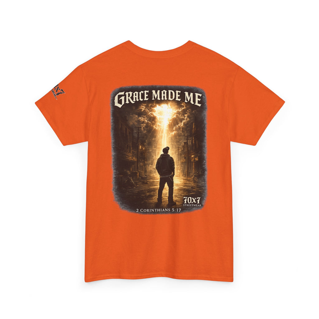 70x7 Streetwear Grace Made Me T-Shirt — Inspirational Christian Streetwear Tee