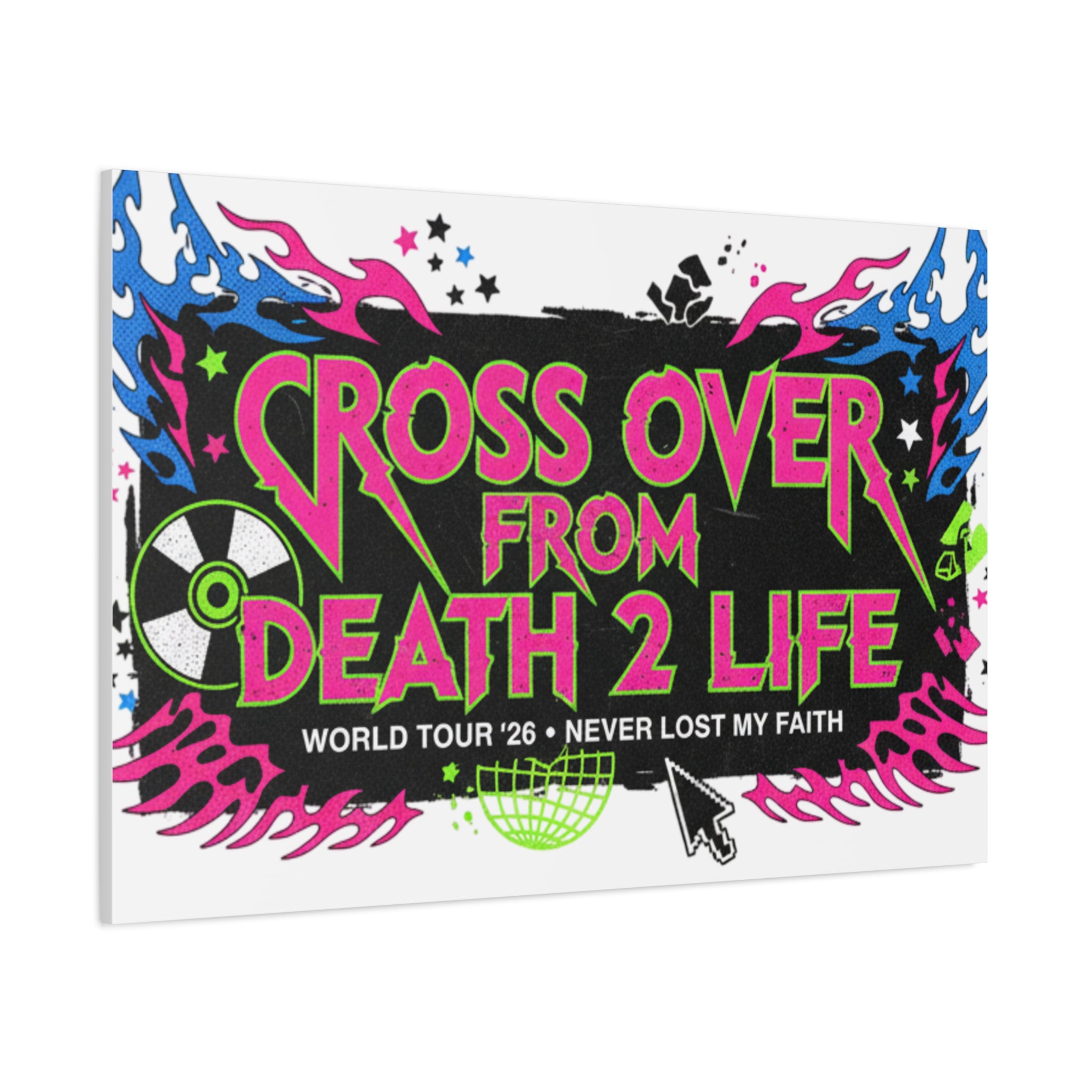 Canvas Wall Art — “Cross Over From Death 2 Life” Neon Rock Poster