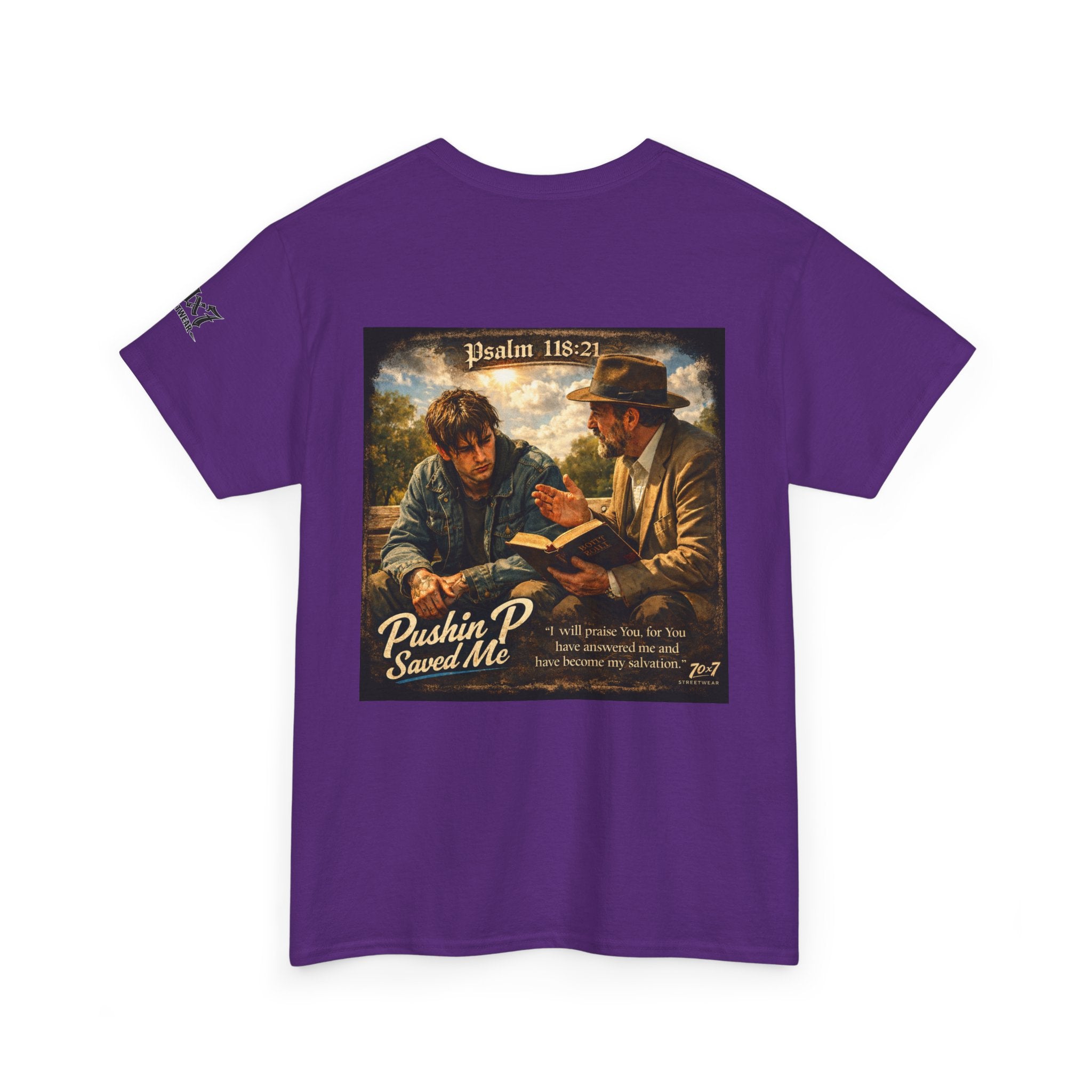 70x7 Streetwear — “Pushin P Saved Me” Psalm 118:24 Graphic T-Shirt