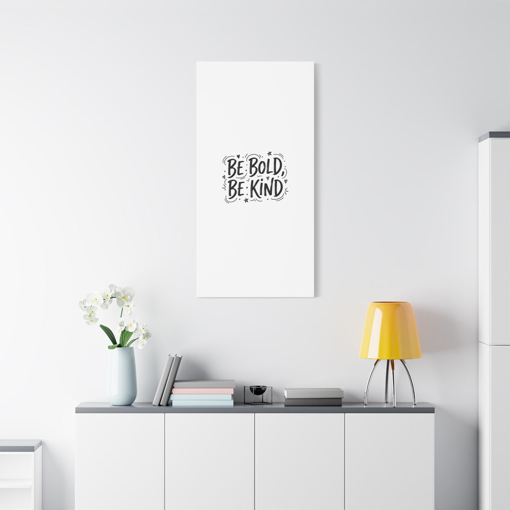 Be Bold Be Kind Canvas | Handwritten Marker Brush Script, Humanized Typography