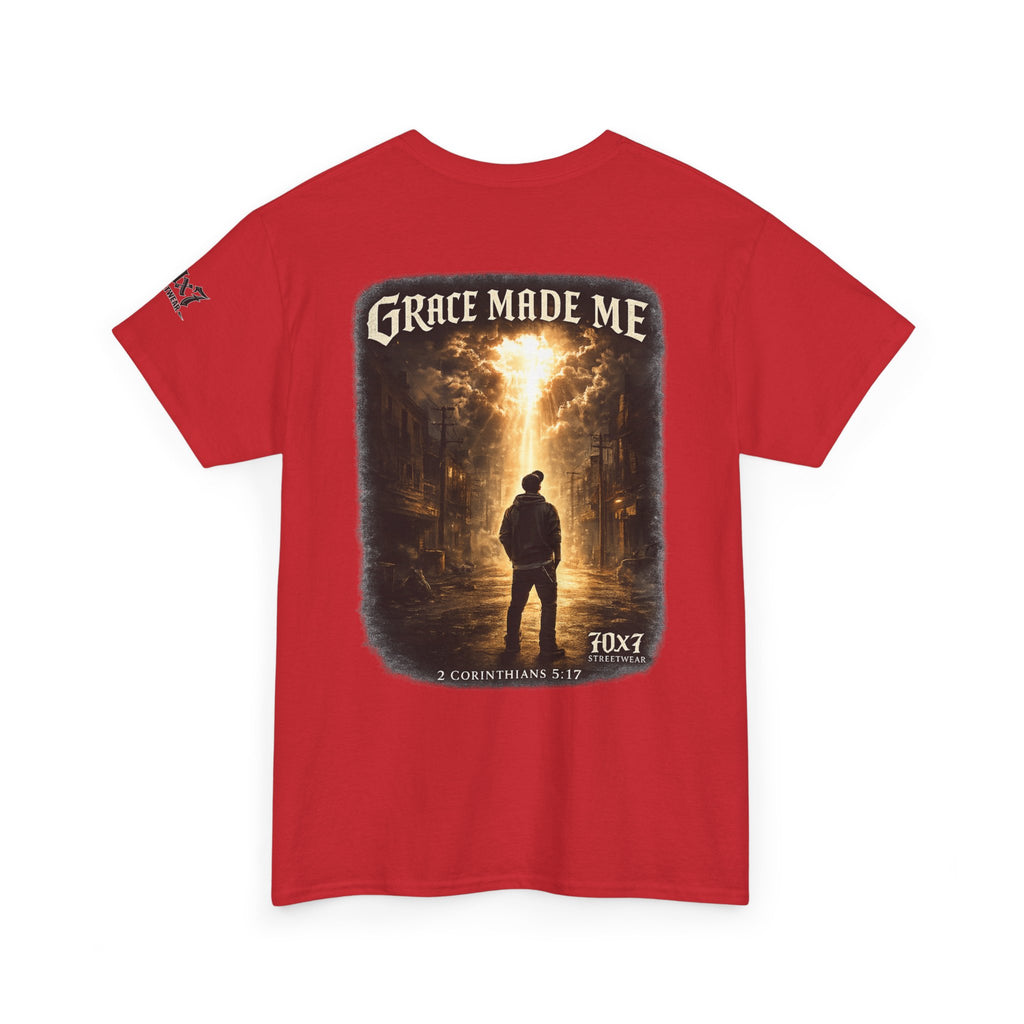 70x7 Streetwear Grace Made Me T-Shirt — Inspirational Christian Streetwear Tee
