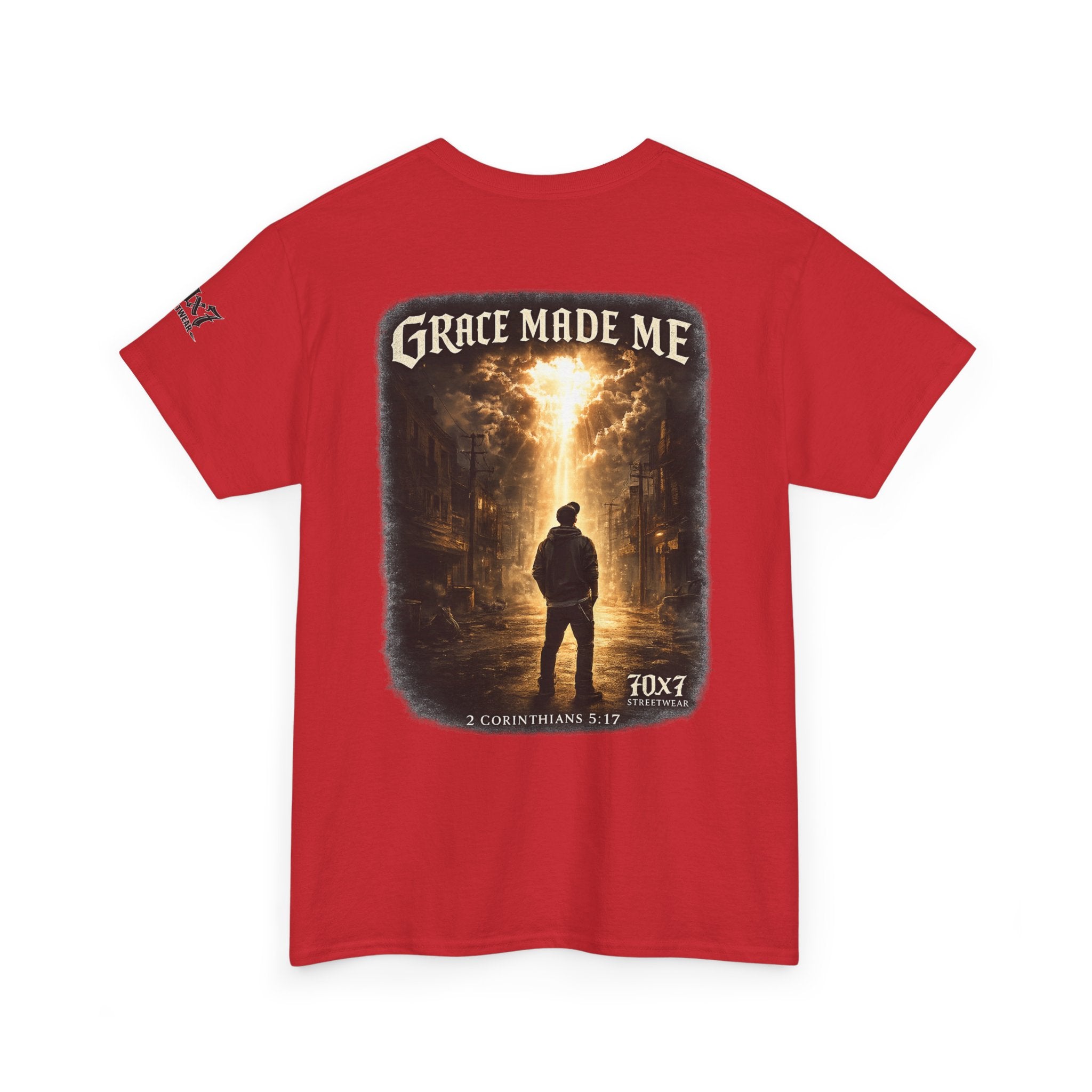 70x7 Streetwear Grace Made Me T-Shirt — Inspirational Christian Streetwear Tee