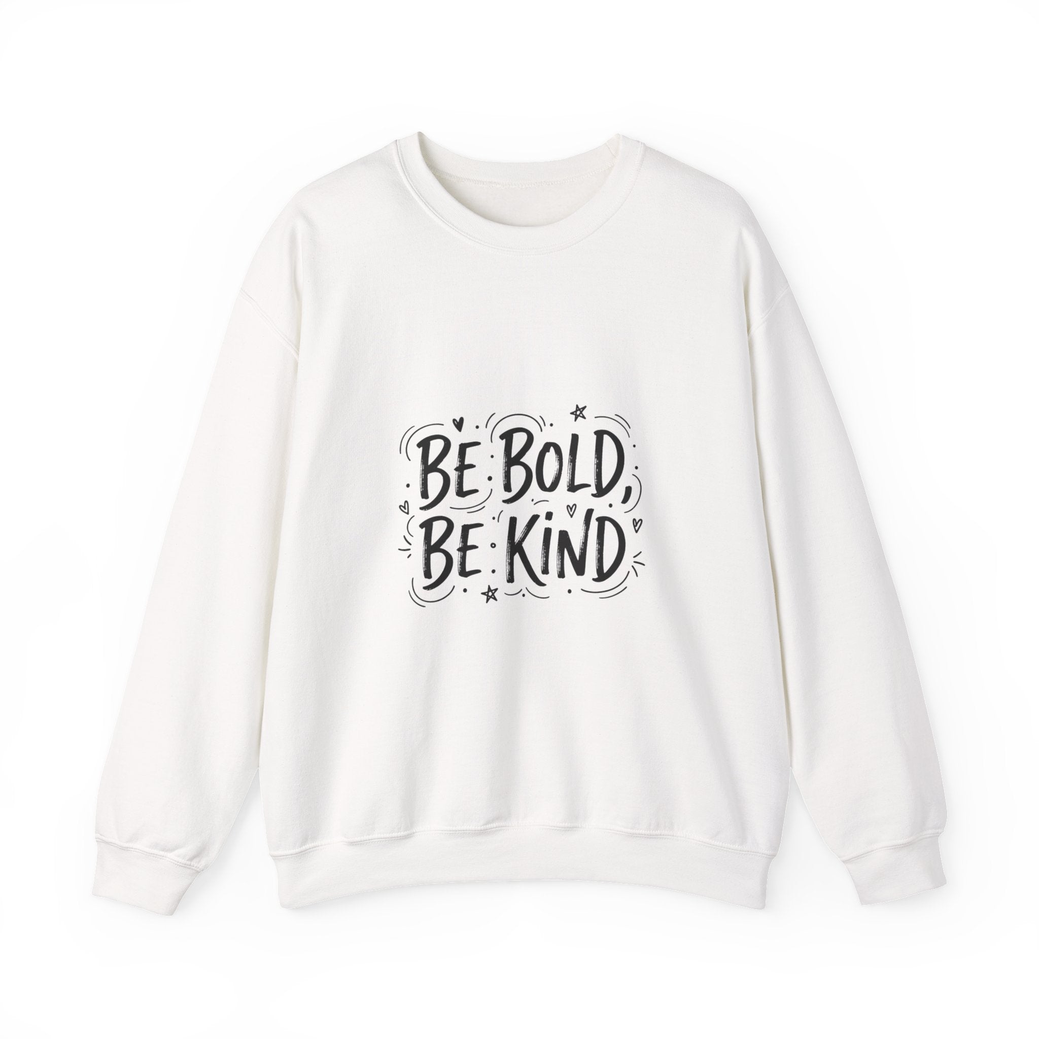 Be Bold Be Kind sweatshirt | handwritten marker font, brush script style
