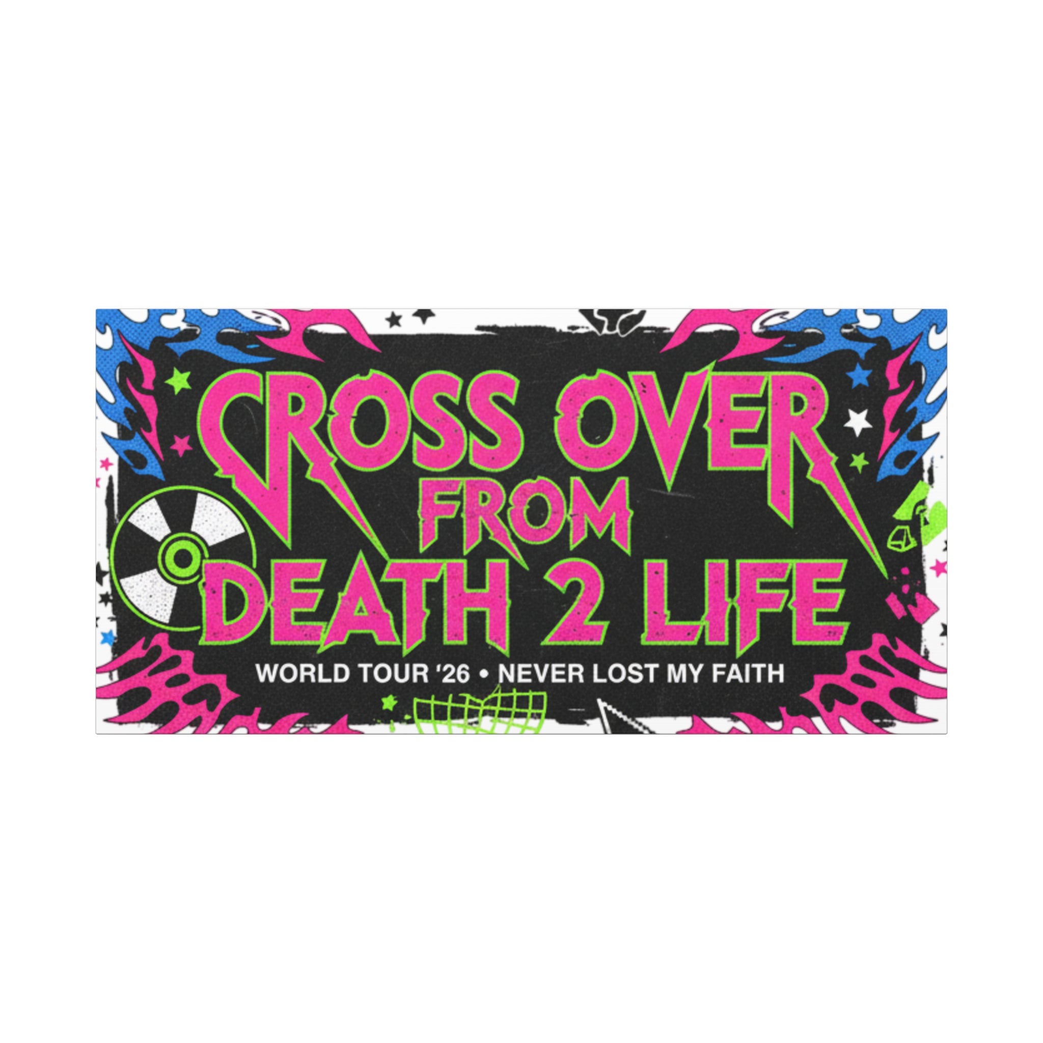 Canvas Wall Art — “Cross Over From Death 2 Life” Neon Rock Poster