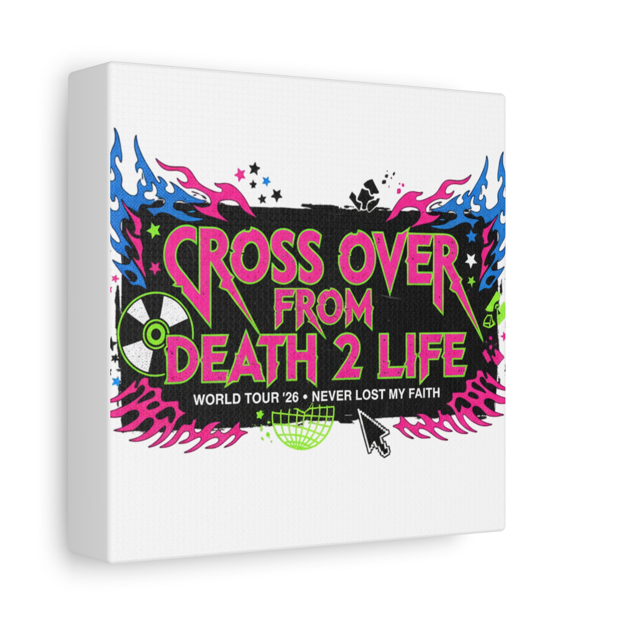 Canvas Wall Art — “Cross Over From Death 2 Life” Neon Rock Poster