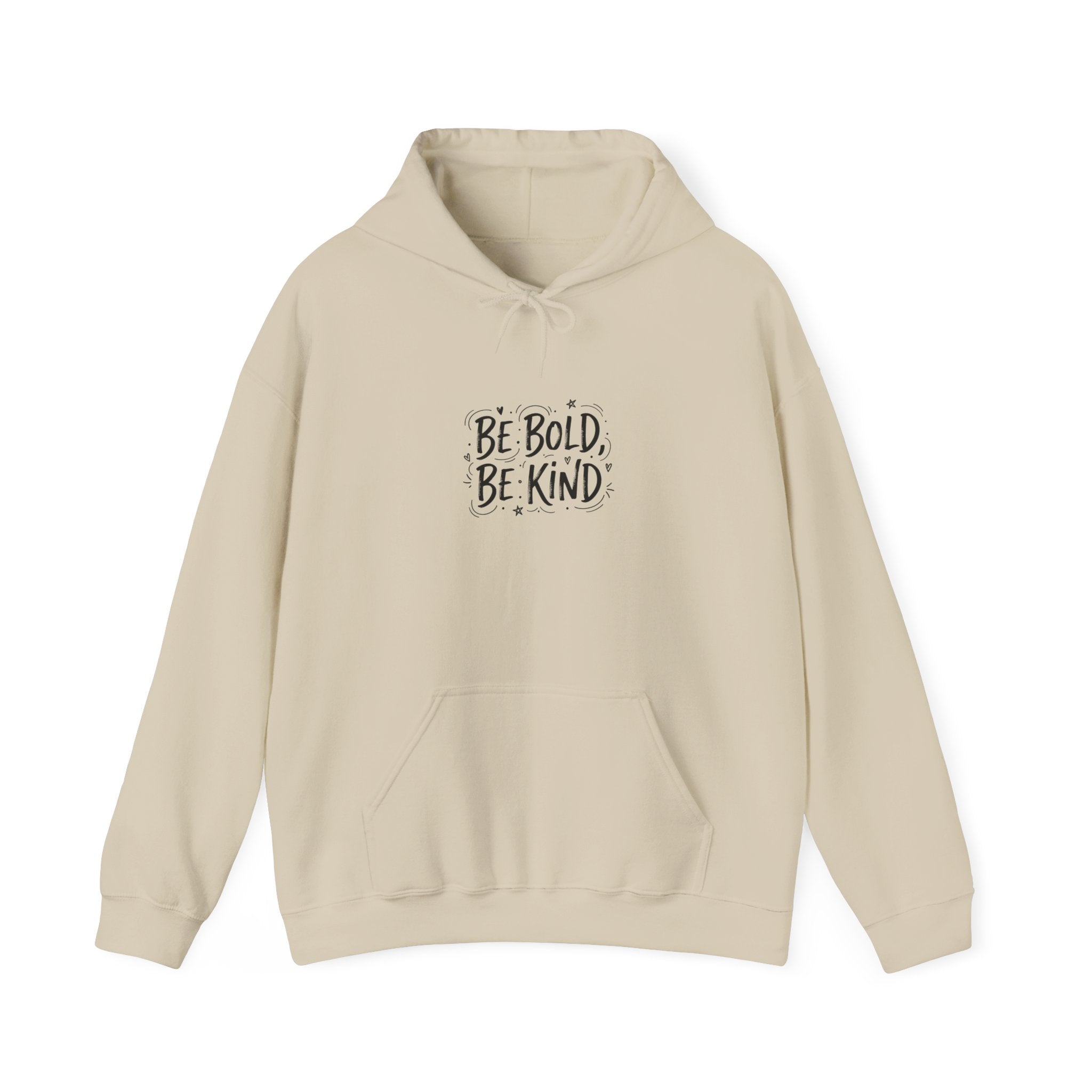 Be Bold Be Kind hoodie | handwritten marker font, brush script style