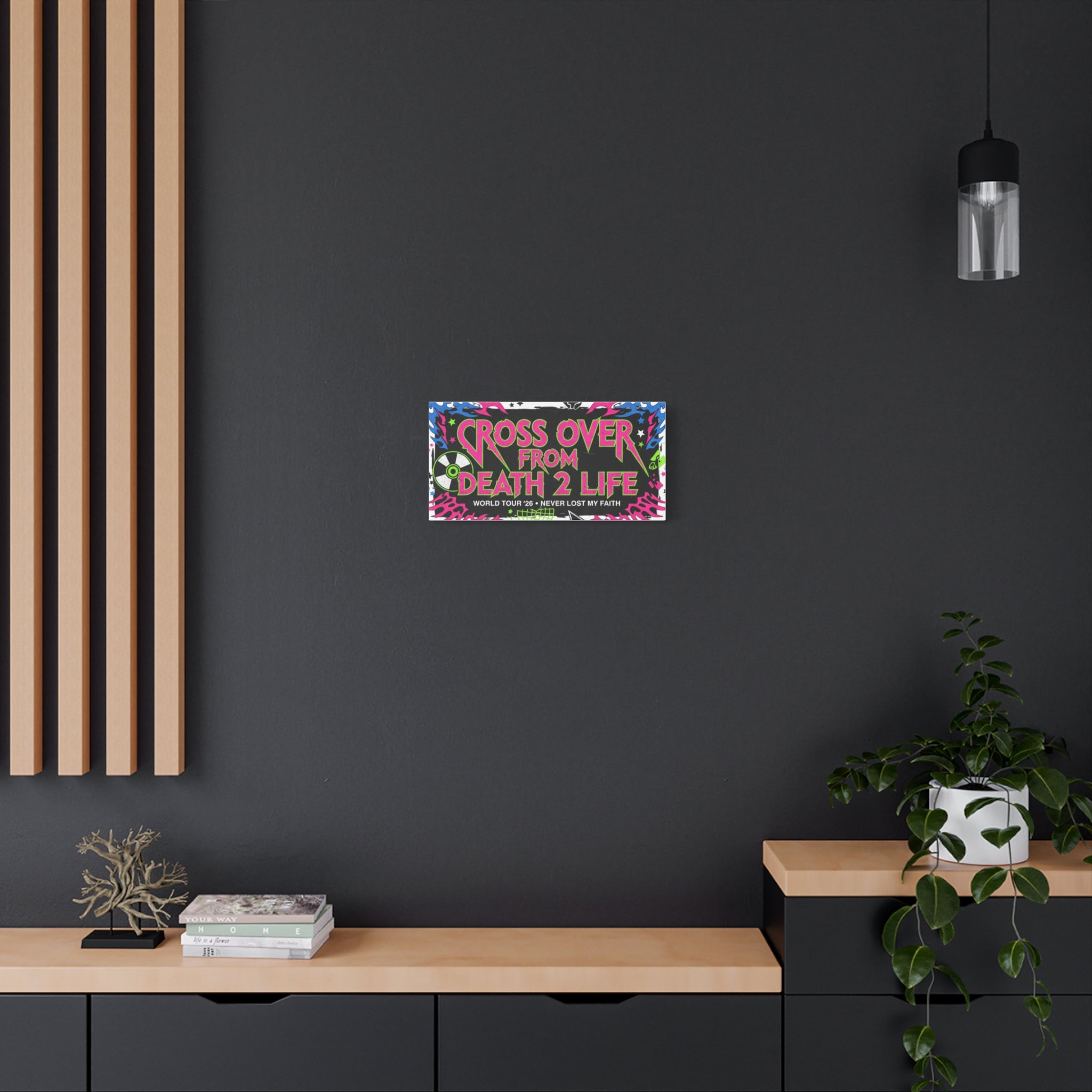 Canvas Wall Art — “Cross Over From Death 2 Life” Neon Rock Poster