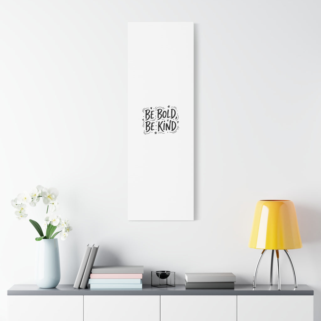 Be Bold Be Kind Canvas | Handwritten Marker Brush Script, Humanized Typography
