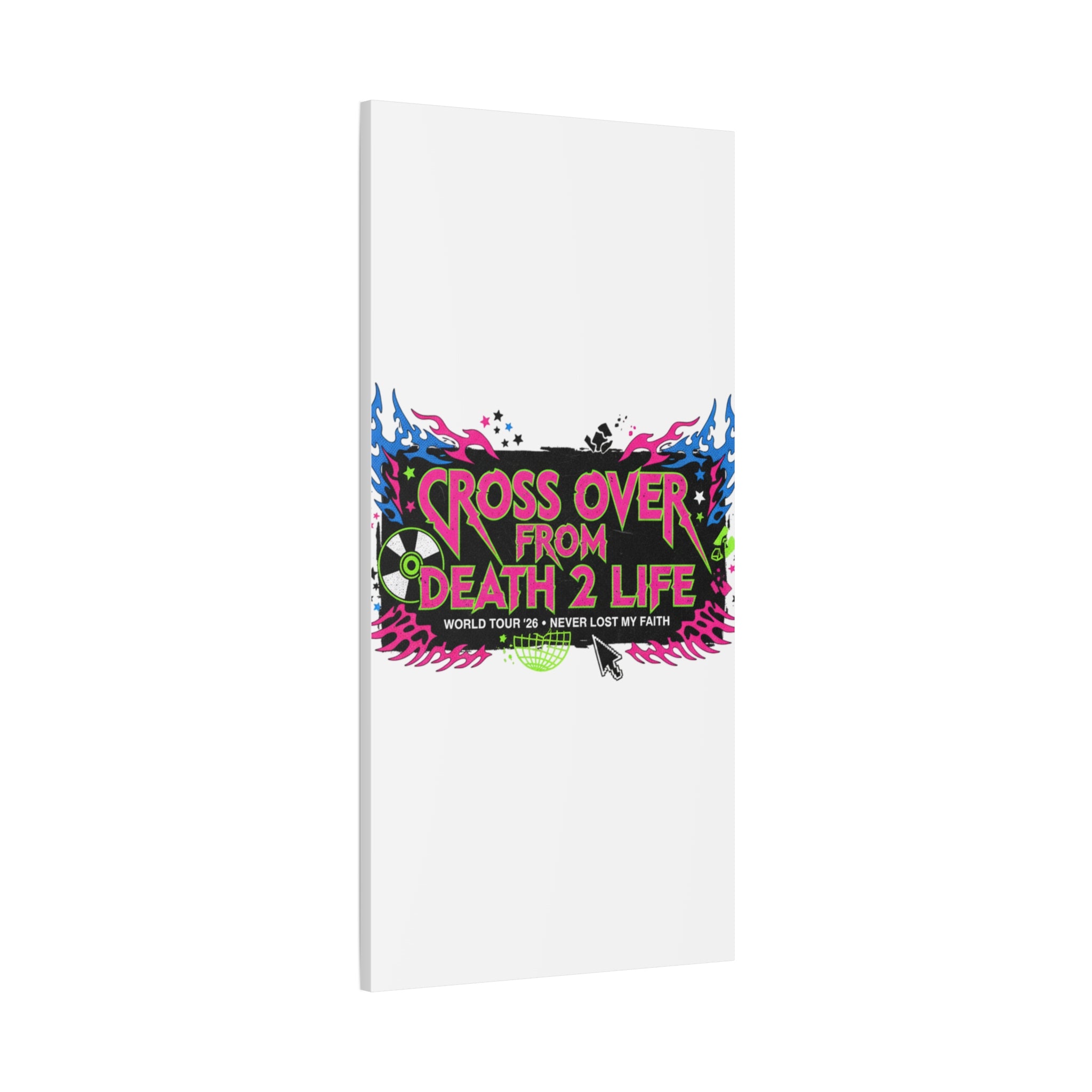 Canvas Wall Art — “Cross Over From Death 2 Life” Neon Rock Poster