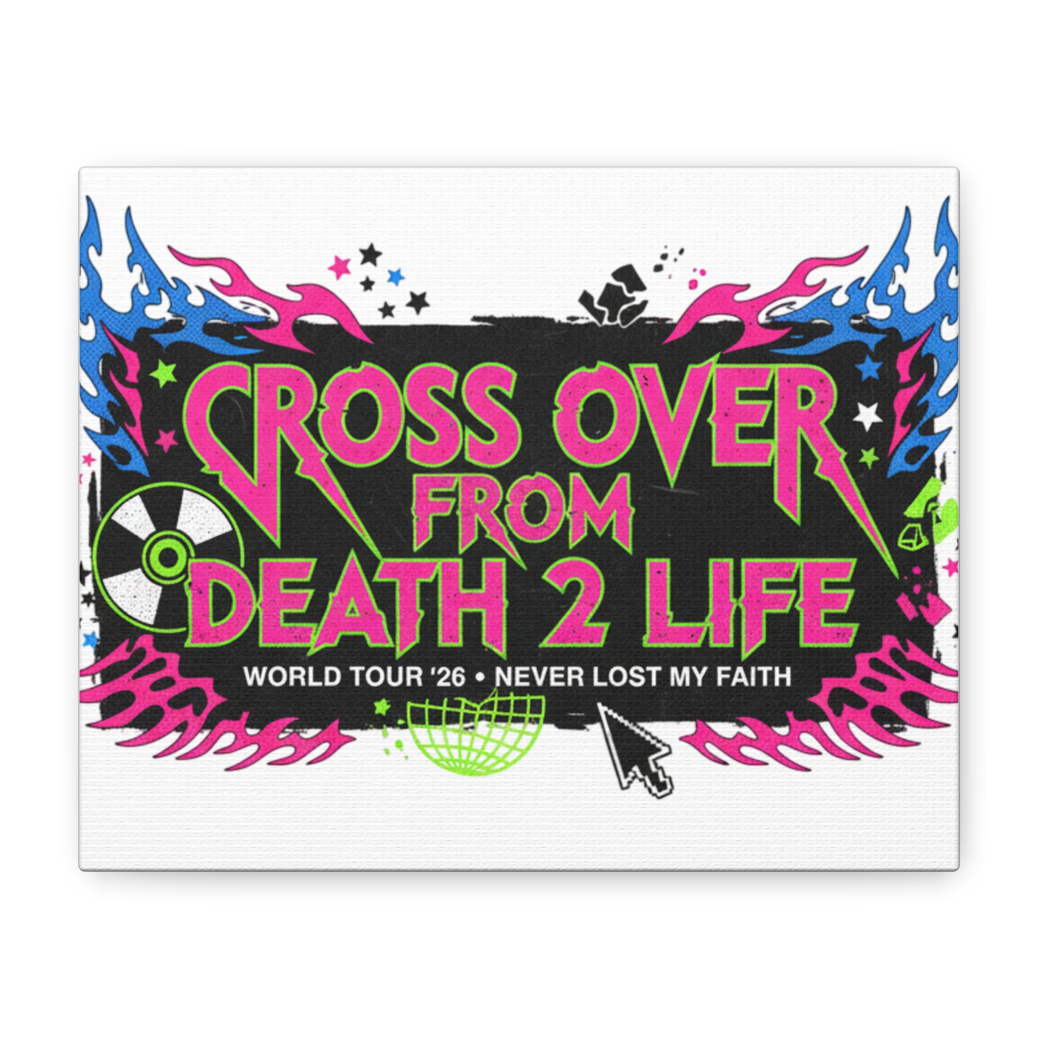 Canvas Wall Art — “Cross Over From Death 2 Life” Neon Rock Poster