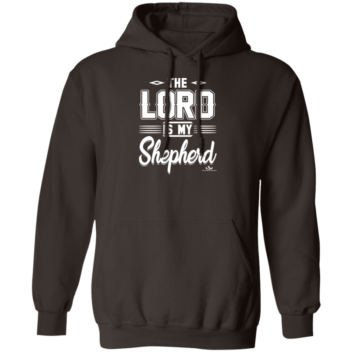 THE LORD IS MY SHEPHERD Pullover Hoodie