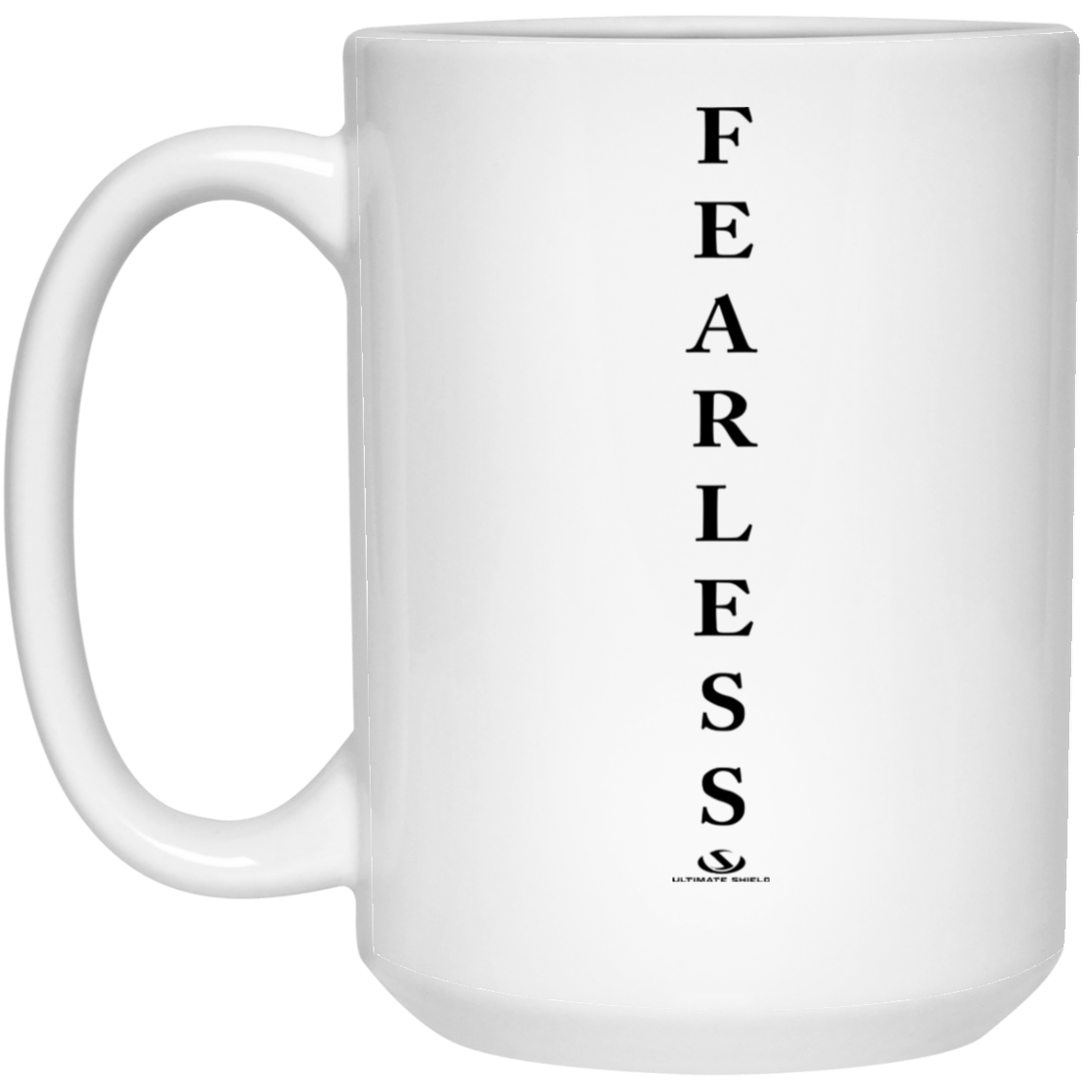 FEARLESSS 15 oz. White Mug