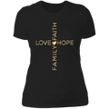 Love faith family hope Ladies' Boyfriend T-Shirt