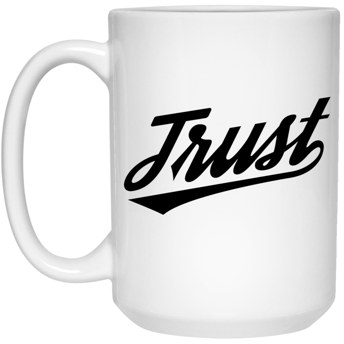 Trust 15 oz. White Mug
