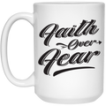 Faith over fear 15 oz. White Mug