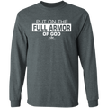 PUT ON THE FULL ARMOR OF GOD  LS T-Shirt 5.3 oz.