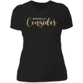 Consider Ladies' Boyfriend T-Shirt