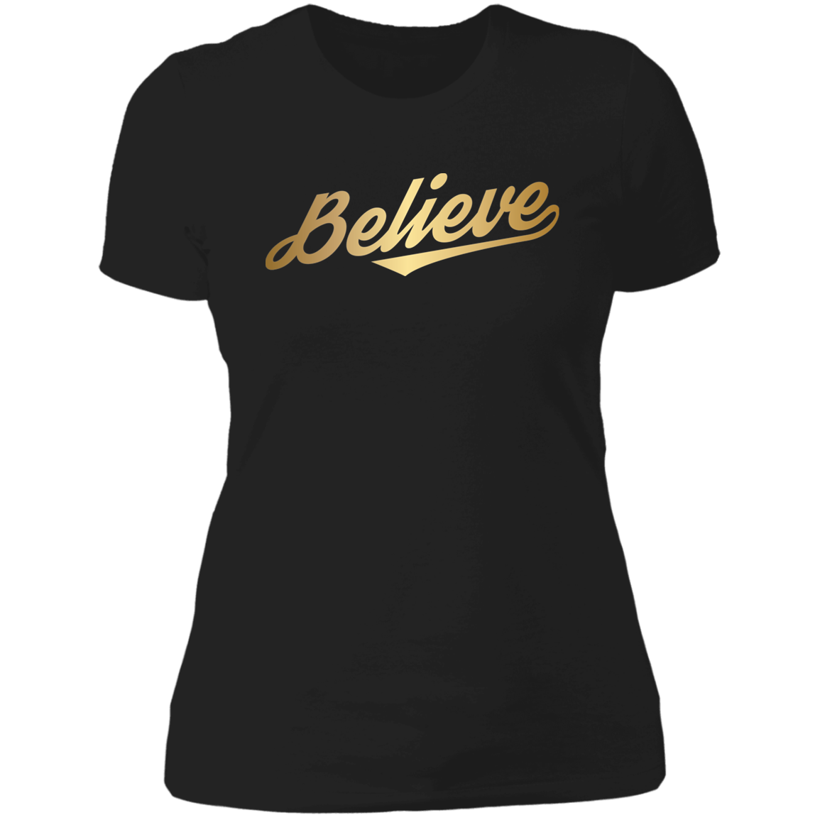 Believe Ladies' Boyfriend T-Shirt