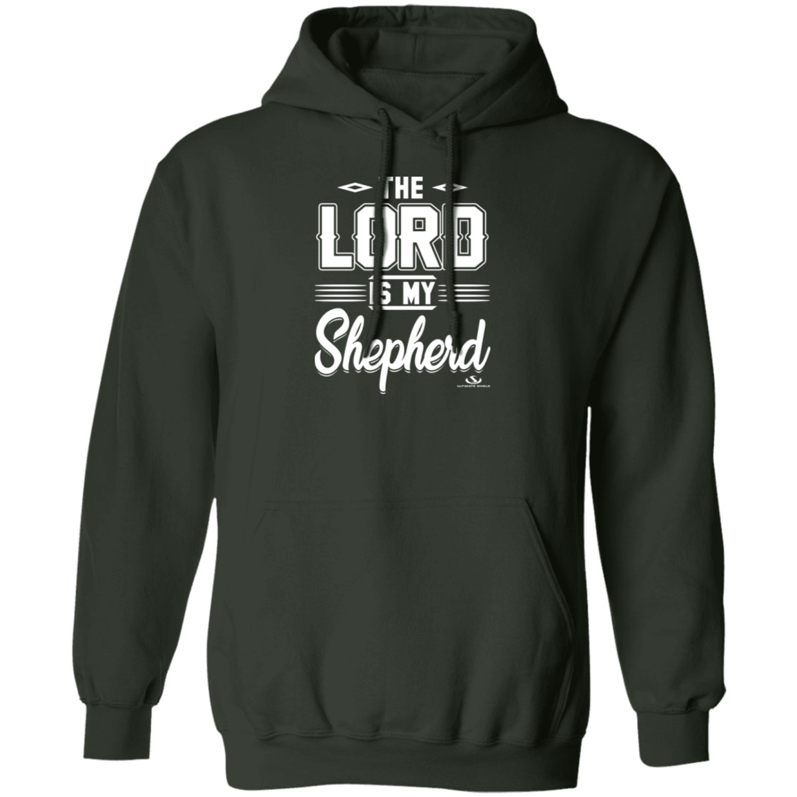 THE LORD IS MY SHEPHERD Pullover Hoodie