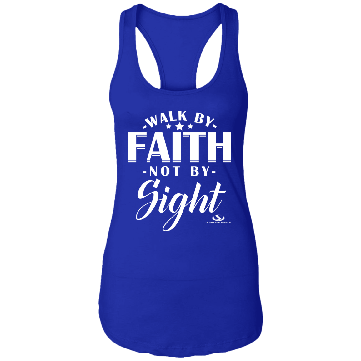 WALK BY FAITH NOT BBY SIGHT Ladies Ideal Racerback Tank
